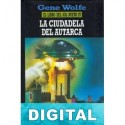 La ciudadela del autarca Gene Wolfe