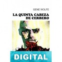 La quinta cabeza de Cerbero Gene Wolfe