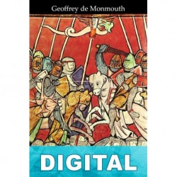 Historia de los reyes de Britania Geoffrey de Monmouth