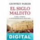 El siglo maldito. Clima, guerras y catástrofes en el siglo XVII Geoffrey Parker
