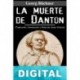 La muerte de Danton (Trad. Angela Ackermann) Georg Büchner