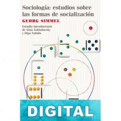 Sociología: estudios sobre las formas de socialización Georg Simmel
