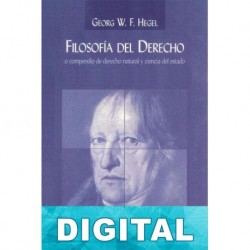 Filosofia del Derecho Georg Wilhelm Friedrich Hegel