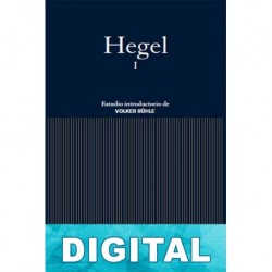 Hegel II Georg Wilhelm Friedrich Hegel