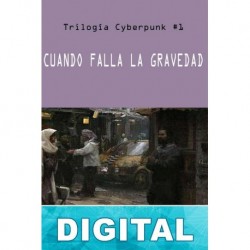 Cuando falla la gravedad George Alec Effinger