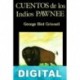 Cuentos de los indios Pawnee George Bird Grinnell