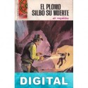 El plomo silbó su muerte Alf Regaldie