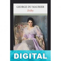 Trilby George Du Maurier
