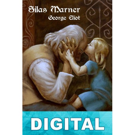 Silas Marner (trad. Isabel Oyarzábal de Palencia) George Eliot