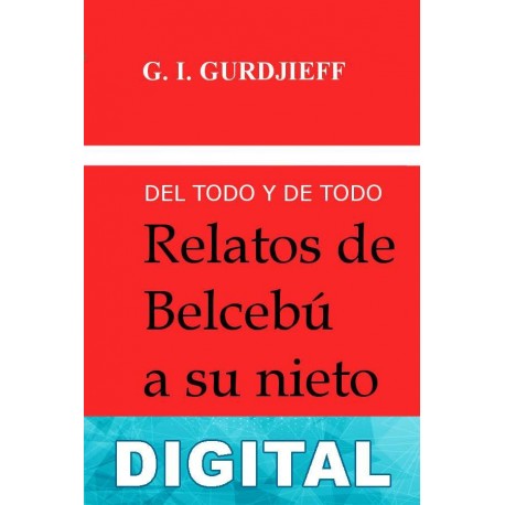 Relatos de Belcebú a su nieto Libro 2 George Ivánovich Gurdjieff