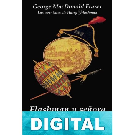 Flashman y señora George MacDonald Fraser