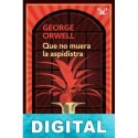 Que no muera la aspidistra George Orwell