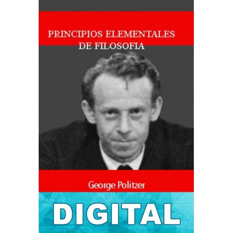 Principios elementales de filosofía George Politzer