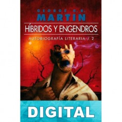 Híbridos y engendros George R. R. Martin