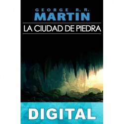 La ciudad de piedra George R. R. Martin