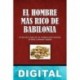 El hombre más rico de Babilonia George S. Clason