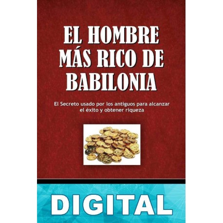 El hombre más rico de Babilonia George S. Clason