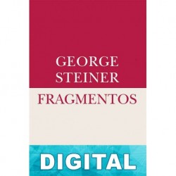 Fragmentos George Steiner