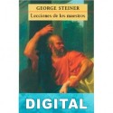 Lecciones de los maestros George Steiner
