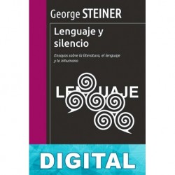 Lenguaje y silencio George Steiner