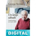 Un largo sábado George Steiner