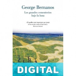 Los grandes cementerios bajo la luna Georges Bernanos