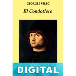 El Condotiero Georges Perec