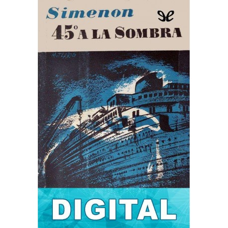 45 grados a la sombra (Edición de F. Cañameras) Georges Simenon