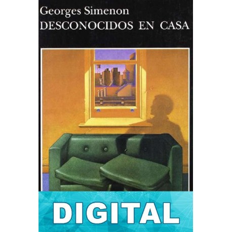 Desconocidos en casa Georges Simenon