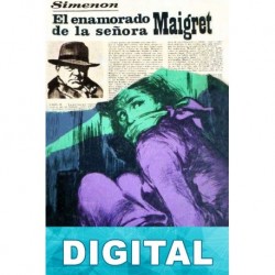 El enamorado de la señora Maigret y otros relatos Georges Simenon