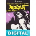 El enamorado de la señora Maigret y otros relatos Georges Simenon