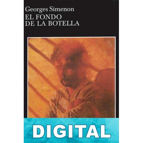 El fondo de la botella Georges Simenon