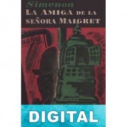La amiga de la señora Maigret Georges Simenon
