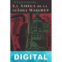 La amiga de la señora Maigret Georges Simenon