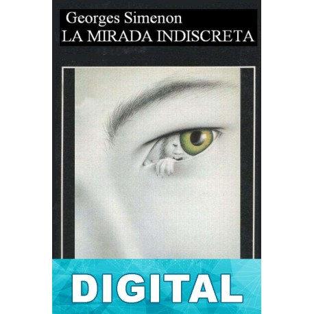 La mirada indiscreta Georges Simenon