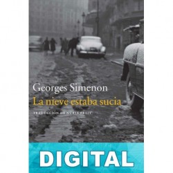 La nieve estaba sucia (Trad. Núria Petit) Georges Simenon