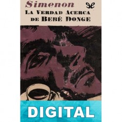 La verdad acerca de Bebé Donge Georges Simenon