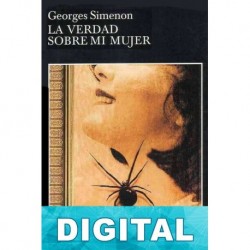 La verdad sobre mi mujer Georges Simenon