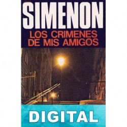 Los crímenes de mis amigos Georges Simenon