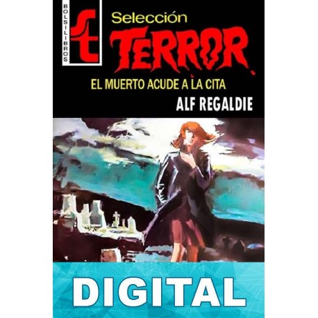 El muerto acude a la cita Alf. Regaldie