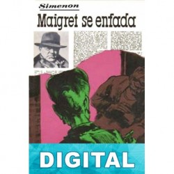Maigret se enfada Georges Simenon