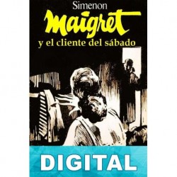 Maigret y el cliente del sábado Georges Simenon