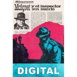 Maigret y el inspector sin suerte Georges Simenon