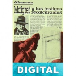 Maigret y los testigos recalcitrantes Georges Simenon