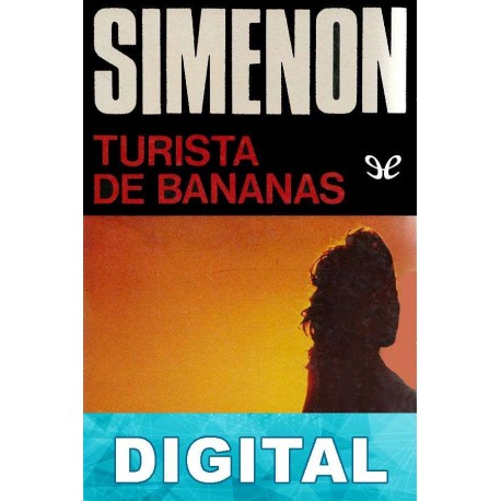 Turista de bananas Georges Simenon
