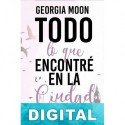 Todo lo que encontré en la ciudad Georgia Moon