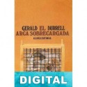 El arca sobrecargada Gerald Durrell