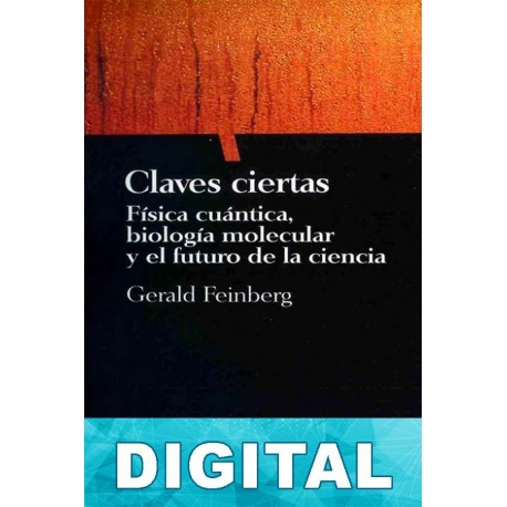 Claves ciertas Gerald Feinberg