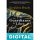Los guardianes del libro Geraldine Brooks