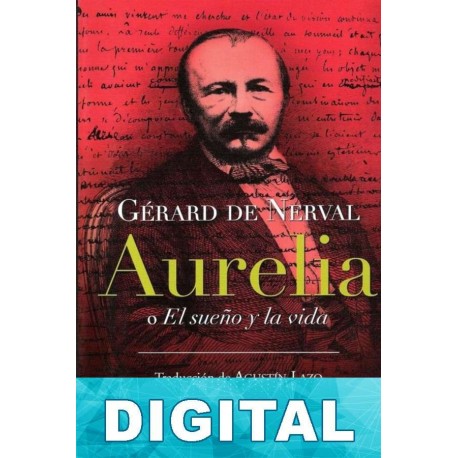 Aurelia o El sueño y la vida Gérard de Nerval